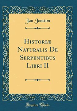 portada Histori Naturalis de Serpentibus Libri ii Classic Reprint