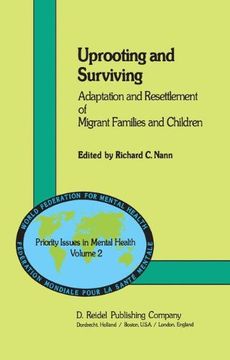 portada Uprooting and Surviving: Adaptation and Resettlement of Migrant Families and Children (Priority Issues in Mental Health)