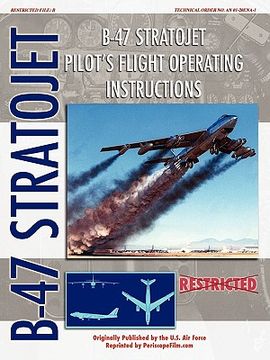 portada b-47 stratojet pilot's flight operating instructions (in English)