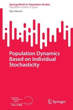 portada Population Dynamics Based on Individual Stochasticity (en Inglés)