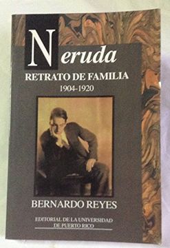 portada Retrato de Familia: Neruda, 1904-1920
