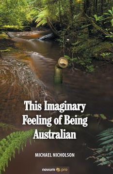 portada This Imaginary Feeling of Being Australian (in English)