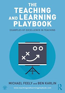 portada The Teaching and Learning Playbook: Examples of Excellence in Teaching (en Inglés)