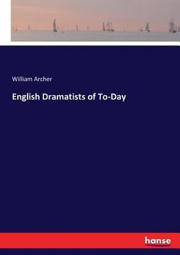 portada English Dramatists of To-Day