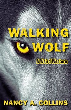 portada Walking Wolf: A Weird Western (en Inglés)