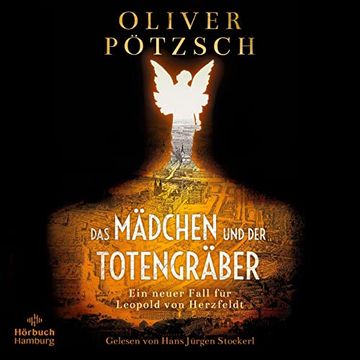 portada Das Mädchen und der Totengräber: Ein Neuer Fall für Leopold von Herzfeldt: 2 cds | mp3 (Die Totengräber-Serie, Band 2)