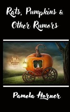 portada Rats, Pumpkins & Other Rumors (en Inglés)