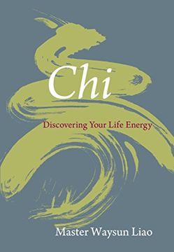 portada Chi: Discovering Your Life Energy (en Inglés)