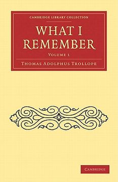 portada What i Remember 3 Volume Paperback Set: What i Remember: Volume 1 Paperback (Cambridge Library Collection - Literary Studies) 
