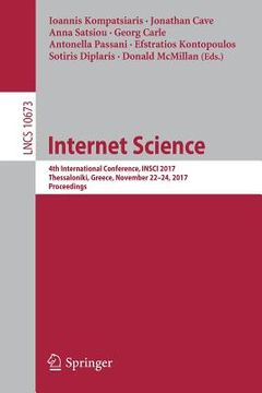 portada Internet Science: 4th International Conference, Insci 2017, Thessaloniki, Greece, November 22-24, 2017, Proceedings (in English)