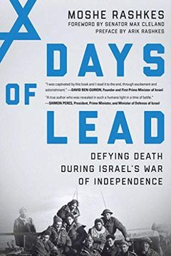 portada Days of Lead: Defying Death During Israel’S war of Independence (en Inglés)