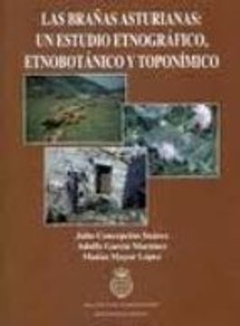 portada Brañas asturianas, las - un estudio etnografico etnobotanico y toponimico