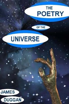 portada The Poetry of the Universe: A Unique Interpretation (en Inglés)