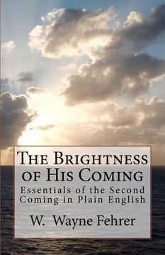 portada the brightness of his coming (in English)