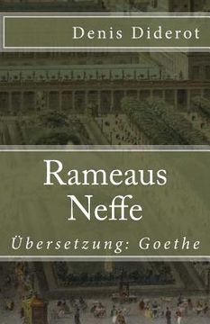 portada Rameaus Neffe: Ein Dialog. Übersetzung: Goethe (en Alemán)