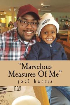 portada Marvelous Measures Of Me (en Inglés)