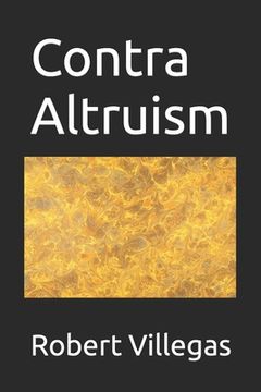 portada Contra Altruism (en Inglés)