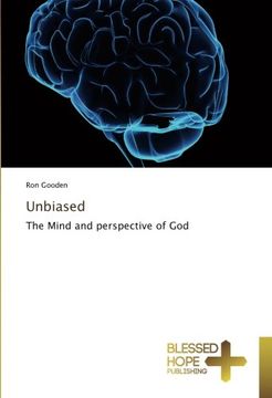 portada Unbiased: The Mind and perspective of God