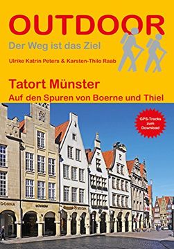 portada Tatort Münster: Auf den Spuren von Boerne und Thiel (Der weg ist das Ziel) (en Alemán)