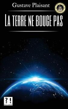 portada La terre ne bouge pas (in French)