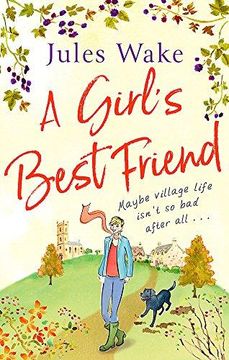 portada A Girl's Best Friend: A feel-good countryside escape to warm your heart (en Inglés)