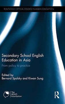 portada Secondary School English Education in Asia: From Policy to Practice (Routledge Critical Studies in Asian Education) (in English)