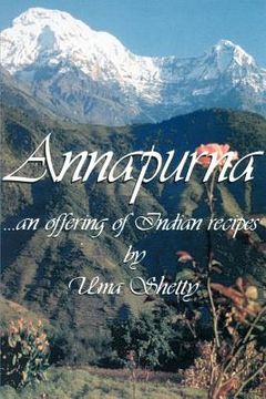 portada annapurna: an offering of indian recipes (en Inglés)