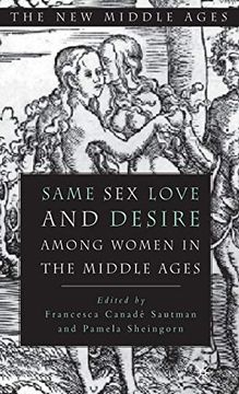 portada Same sex Love and Desire Among Women in the Middle Ages (The new Middle Ages) (en Inglés)