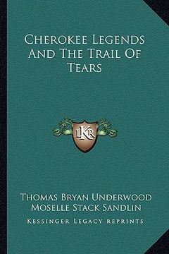 portada cherokee legends and the trail of tears (in English)