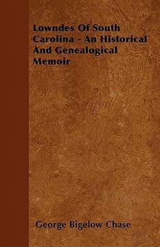 portada lowndes of south carolina - an historical and genealogical memoir (en Inglés)