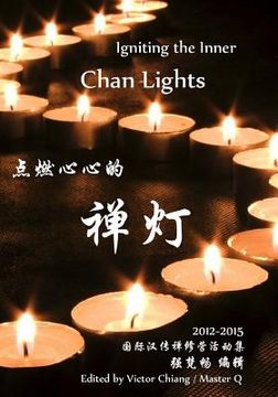 portada Igniting the Inner Chan Lights: The Global CHAN Camp-2012-13