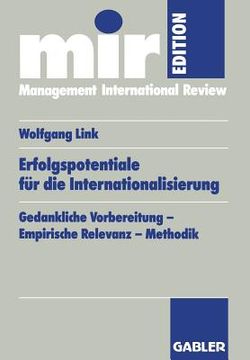 portada Erfolgspotentiale Für Die Internationalisierung: Gedankliche Vorbereitung -- Empirische Relevanz -- Methodik (en Alemán)