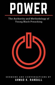 portada Power: The Authority and Methodology of Young Black Preaching