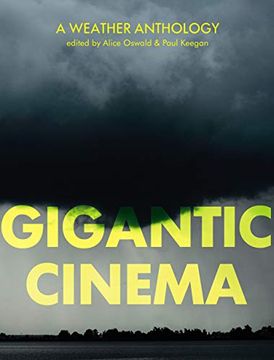 portada Gigantic Cinema: A Weather Anthology (en Inglés)