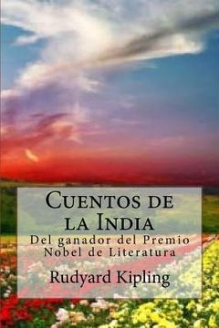 portada Cuentos de la India: Del ganador del Premio Nobel de Literatura