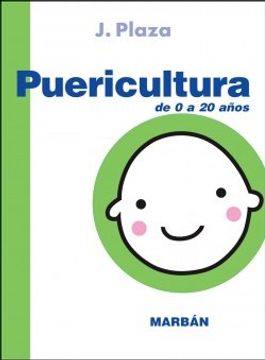 Libro puericultura (de 0 a 20 años), j. plaza, ISBN 9788471016737. Comprar  en Buscalibre