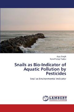 portada Snails as Bio-Indicator of Aquatic Pollution by Pesticides