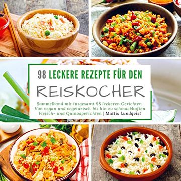 portada 98 Leckere Rezepte für den Reiskocher (en Alemán)