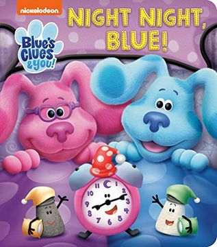 portada Night Night, Blue! (Blue'S Clues & You! ) (en Inglés)