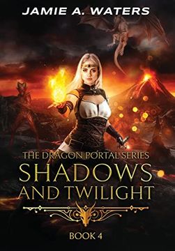 portada Shadows and Twilight (The Dragon Portal, #4) (in English)