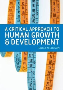 portada A Critical Approach to Human Growth and Development (en Inglés)