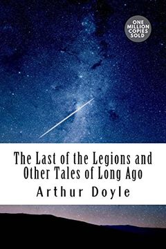 portada The Last of the Legions and Other Tales of Long ago (in English)