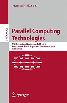 portada Parallel Computing Technologies: 13th International Conference, PaCT 2015, Petrozavodsk, Russia, August 31-September 4, 2015, Proceedings (Theoretical Computer Science and General Issues)