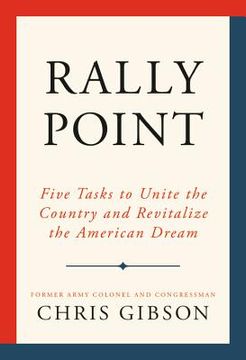 portada Rally Point: Five Tasks to Unite the Country and Revitalize the American Dream (in English)
