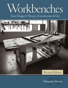 portada Workbenches Revised Edition: From Design & Theory to Construction & use (en Inglés)