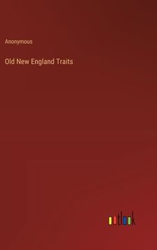 portada Old New England Traits (in English)