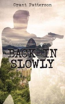 portada Back in Slowly (A Will Bryant Thriller)