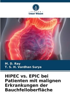 portada HIPEC vs. EPIC bei Patienten mit malignen Erkrankungen der Bauchfelloberfläche (en Alemán)