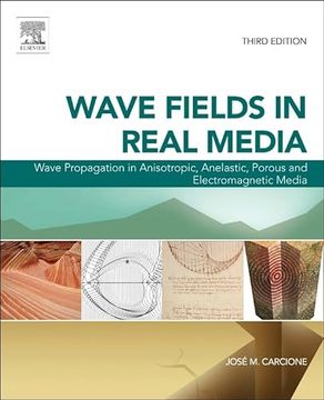 portada Wave Fields in Real Media: Wave Propagation in Anisotropic, Anelastic, Porous and Electromagnetic Media Volume 38
