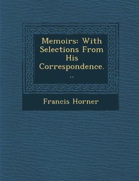 portada Memoirs: With Selections From His Correspondence...